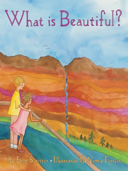Title details for What is Beautiful? by Etan Boritzer - Available